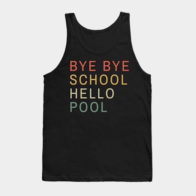 Bye bye school hello pool minimalistic retro sunset Tank Top by AllPrintsAndArt